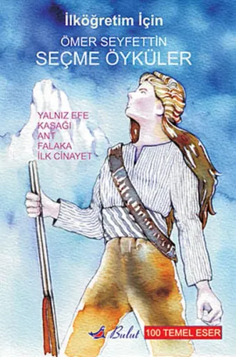 Ömer Seyfettin / Seçme Öyküler