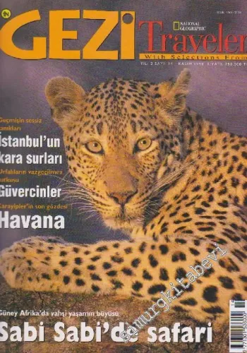 Gezi Traveler - National Geographic - Dosya: Sabi - Sabi'de Safari - Sayı: 14    2  Kasım