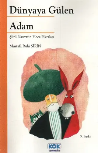 Dünyaya Gülen Adam