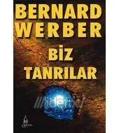 Biz Tanrılar