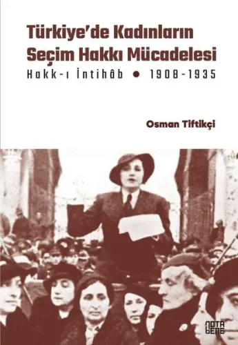 Türkiye'de Kadınların Seçim Hakkı Mücadelesi