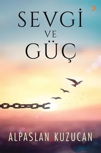 Sevgi ve Güç