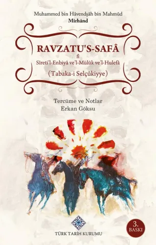Ravzatu's-Safâ fi Sireti'l-Enbiyâ ve 'L-Mülûk ve 'I-Hulefâ (Tabaka-i Selçûkiyye)