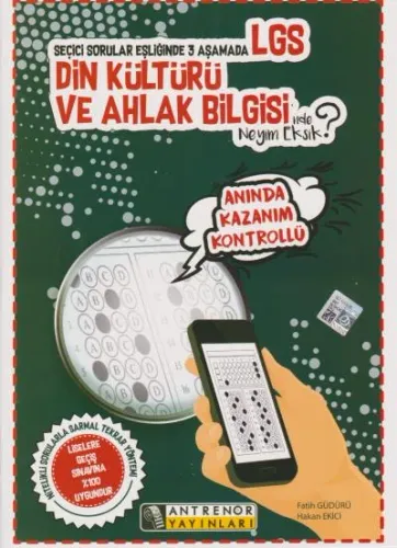 Seçici Sorular Eşliğinde 3 Aşamada LGS Din Kültürü ve Ahlak Bilgisi'nde Neyim Eksik?