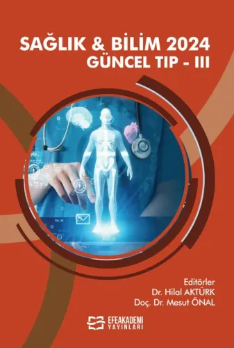 SAĞLIK & BİLİM 2024: Güncel Tıp-III