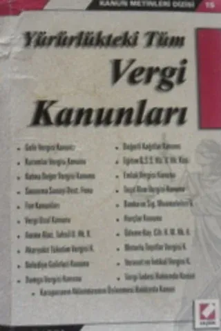 Yürürlükteki Tüm Vergi Kanunları