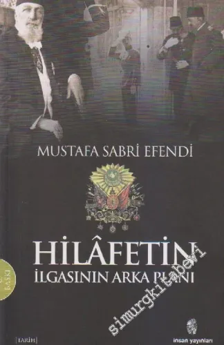 Hilafetin İlgasının Arka Planı -        2013