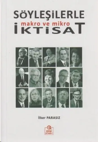 Söyleşilerle Makro ve Mikro İktisat