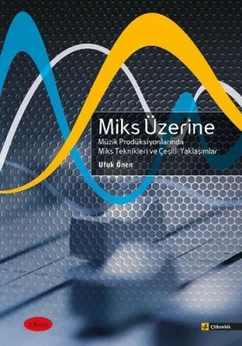 Miks Üzerine