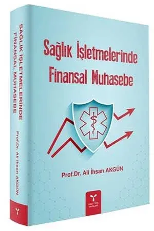 Sağlık İşletmelerinde Finansal Muhasebe