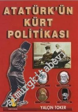 Atatürk'ün Kürt Politikası -         2010
