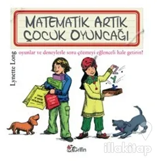 Matematik Artık Çocuk Oyuncağı