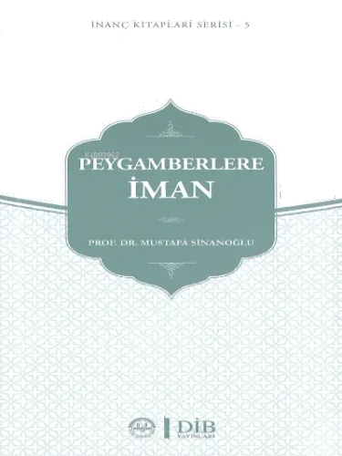 Peygamberlere İman İnanç Kitap Serisi 5