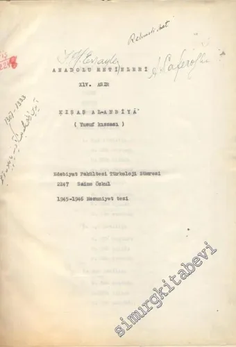 Anadolu Metinleri 14. Asır: Kısas Alanbiya - Yusuf Kıssası - MEZUNİYET TEZİ  -