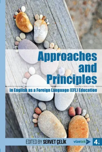 Approaches and Principles in English as a Foreign Language (EFL) Education