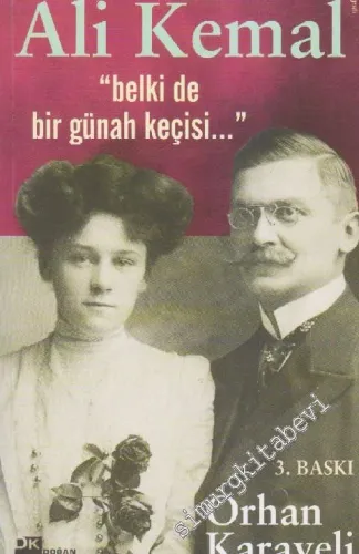 Ali Kemal: Belki de Bir Günah Keçisi -