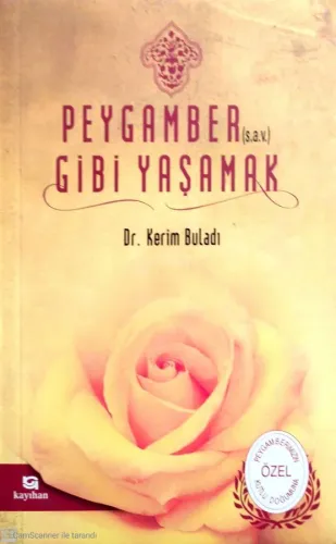 Peygamber Gibi Yaşamak