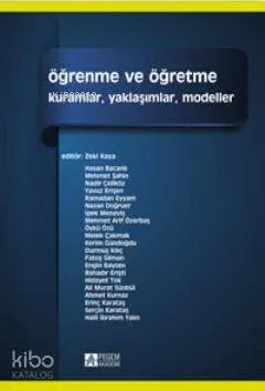 Öğrenme ve Öğretme; Kuramlar-Yaklaşımlar-Modeller