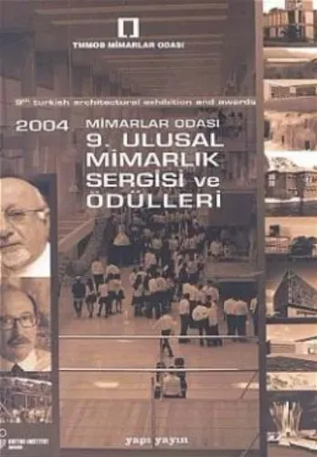 2004 Mimarlar Odası 9. Ulusal Mimarlık Sergisi ve Ödülleri
