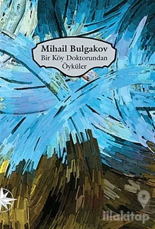 Bir Köy Doktorundan Öyküler (Ciltli)