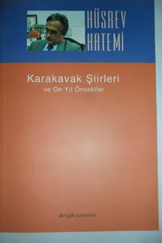 Karakavak Şiirleri Ve On Yıl Öncekiler