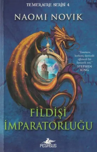 Fildişi İmparatorluğu Temeraire Serisi 4