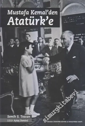Mustafa Kemal'den Atatürk'e CİLTLİ -        2015