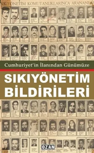Cumhuriyet'in İlanından Günümüze Sıkıyönetim Bildirileri