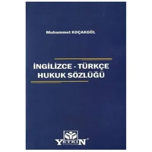 İngilizce - Türkçe Hukuk Sözlüğü