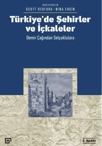 Türkiye’de Şehirler ve İçkaleler