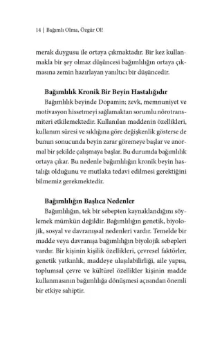 Bağımlı Olma Özgür Ol