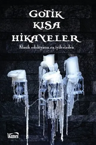 Gotik Kısa Hikayeler; Klasik Edebiyatın En İyilerinden