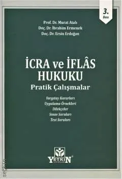 İcra ve İflas Hukuku Pratik Çalışmalar