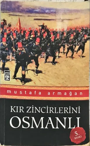 Kır Zincirlerini Osmanlı