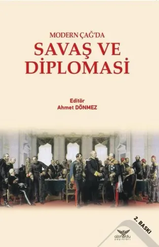 Modern Çağ’da Savaş Ve Diplomasi