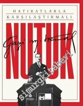 Hatıratlarla Karşılaştırmalı Nutuk -         2020