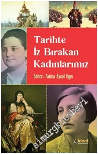 Tarihte İz Bırakan Kadınlarımız -         2023