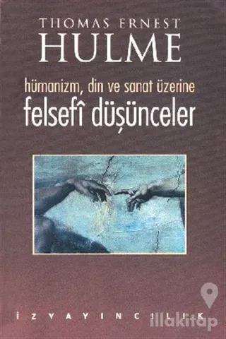 Felsefi Düşünceler Hümanizm, Din ve Sanat Üzerine