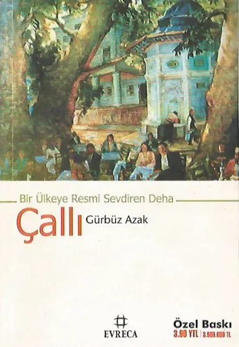 Çallı: Bir Ülkeye Resmi Sevdiren Deha