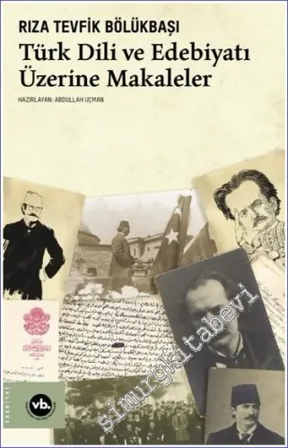 Türk Dili ve Edebiyatı Üzerine Makaleler -
