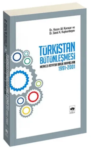 Türkistan Bütünleşmesi Hasan Ali Karasar