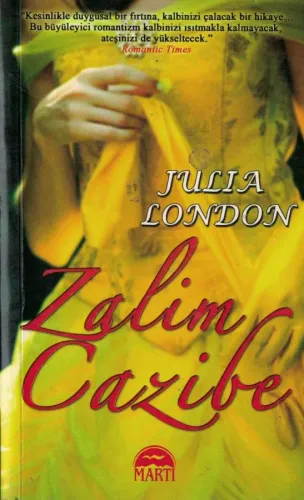 Zalim Cazibe Julia London Martı Yayınevi %72 indirimli