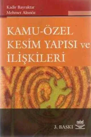 Kamu-Özel Kesim Yapısı ve İlişkileri