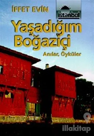 Yaşadığım Boğaziçi