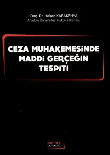 Ceza Muhakemesinde Maddi Gerçeğin Tespiti
