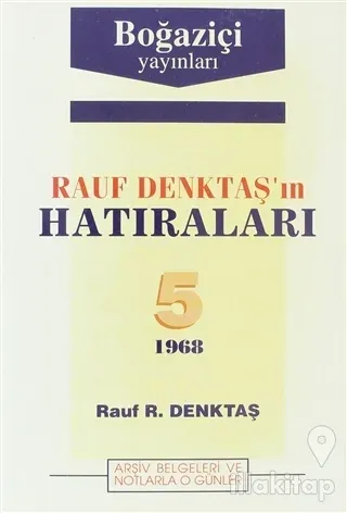 Rauf Denktaş'ın Hatıraları Cilt: 5 1968