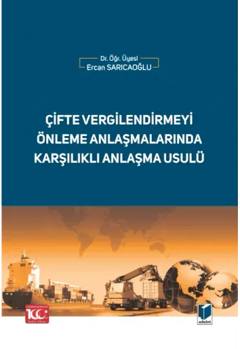 Çifte Vergilendirmeyi Önleme Anlaşmalarında Karşılıklı Anlaşma Usulü