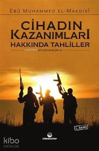 Cihadın Kazanımları Hakkında Tahliller - Küresel Kitap - Selamkitap.co