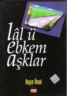 Lal ü Ebkem Aşklar