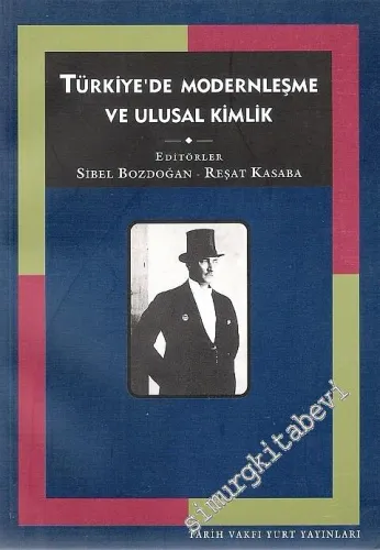 Türkiye'de Modernleşme ve Ulusal Kimlik -
